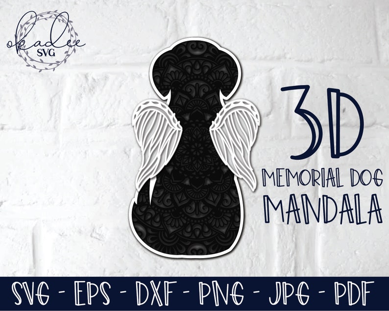 Download Pet Memorial Svg Pet Memorial Silhouette File Memorial Svg Layered Dog Svg 3d Dog Mandala Cricut File Dog Memorial Memorial Gift Clip Art Art Collectibles Delage Com Br