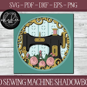 Machine à coudre 3D Shadowbox, fichier de coupe Shadowbox, Cricut Shadowbox, fichier de couture Shadowbox, Shadowbox SVG, fleur Shadowbox, couture SVG