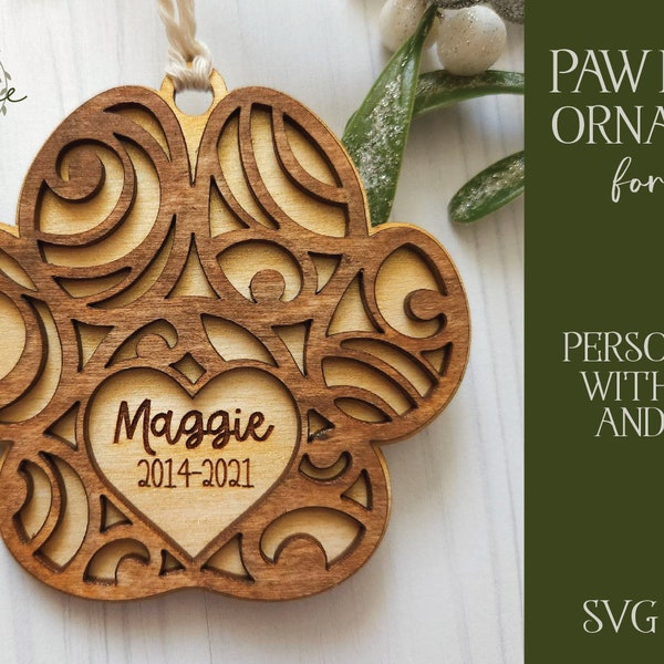 Pet Ornament, Laser Cut Paw Print, Laser Cut File, Glowforge Dog Ornament, Glowforge Cut File, Laser Christmas, Glowforge Christmas