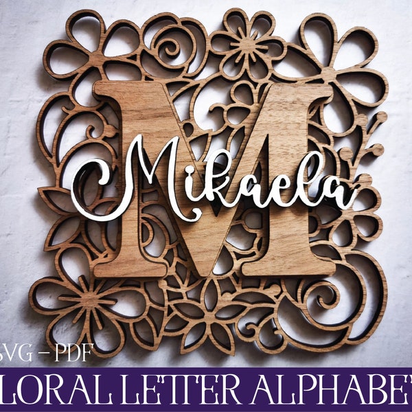 Laser SVG, Floral Alphabet SVG, Laser Cut Alphabet, Glowforge Monogram, Floral Monogram, Laser Cut File, Glowforge SVG, Nursery Laser Svg