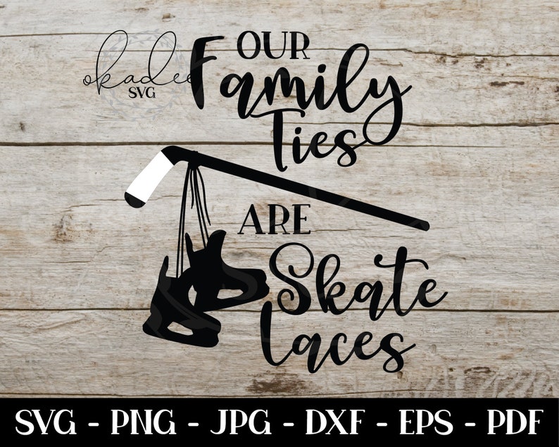 Puede incluir: Dise&ntilde;o gr&aacute;fico en blanco y negro con el texto "Our family ties are skate laces" con un palo de hockey y patines sobre hielo colgando de &eacute;l.