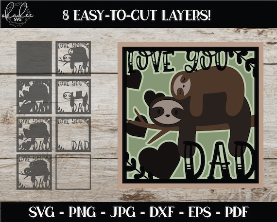 Download Father S Day Svg Father S Day Shadowbox 3d Sloth Etsy