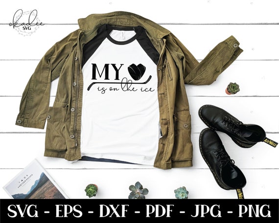 Heart is on the Ice SVG, Hockey SVG, Instant Download, Cricut, Silhouette, Cut File, Sublimation, Hockey Mom SVG, Eps, Pdf, Png, Jpg, Dxf