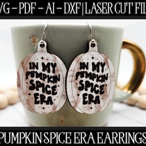 Fall Earring Laser File, Earring Laser File, Glowforge Earring, Pumpkin Spice Laser File, Pumpkin Earring File, Pumpkin Earring, Laser Cut