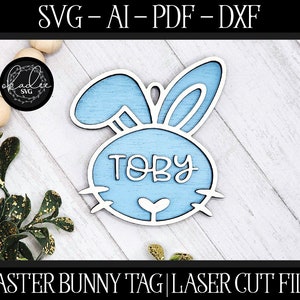 Easter Bunny SVG, Easter Cut File, Glowforge Easter, Laser File, Easter Basket Tag File, Laser Easter SVG, Easter Cut File, Bunny Basket Tag