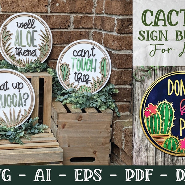 Cactus Sign SVG, Laser SVG, Succulent Svg, Cactus Svg, Laser Ready Svg, Laser Cut File, Laser Cut Sign, Cactus Sign, Funny Svg, Cactus Pun