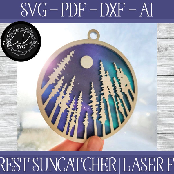 Laser Suncatcher, Laser File, Laser Cut Forest, Glowforge Suncatcher, Laser SVG, Laser Cut File, Forest Ornament, Mirror Hanger, Glowforge