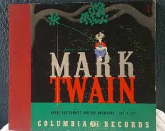Mark Twain featuring  Andre Kostelanetz and His Orchestra  78 rpm Shellac 12 Inch 2 Record Set Columbia Records Set X227
