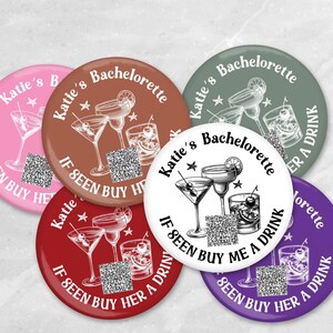 May include: Five round, white, paper bachelorette party game cards with black text and illustrations of cocktails. The text on the cards reads "Katie's Bachelorette" and "If seen buy me a drink".