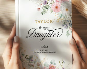 Personalized To My Daughter Journal, Wedding Day Notebook, Gift from Mom