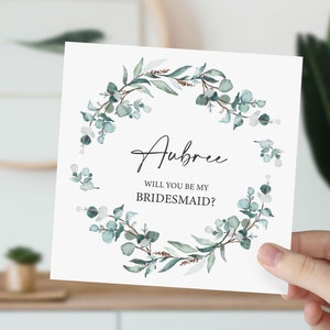 Green Eucalyptus Bridesmaid Proposal Card, Will You Be My Maid of Honor Flower Girl, Gift Box Idea, Wedding Card, Bridal Party shower D030