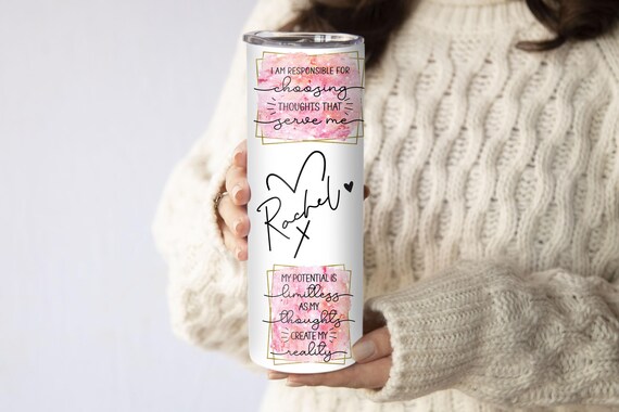 Custom Name Daily Reminders Positive Tumbler, Bridesmaid Gift, Birthday Mom Long distance Best Friend, 20oz T256