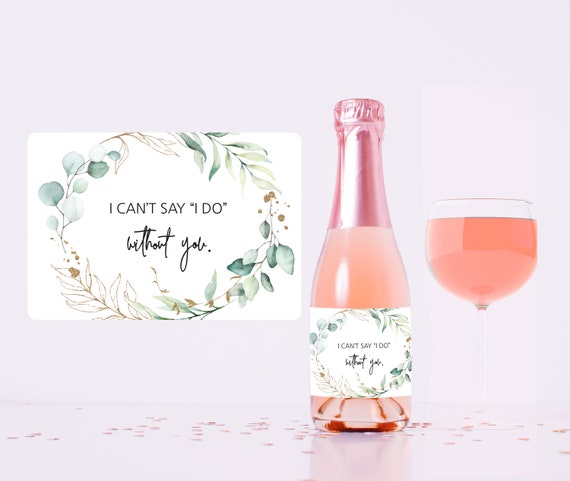 Mini wine champagne label, Will you be my Bridesmaid Maid of Honor Proposal Gift Box Idea, Green eucalyptus Wedding Party Stickers S059