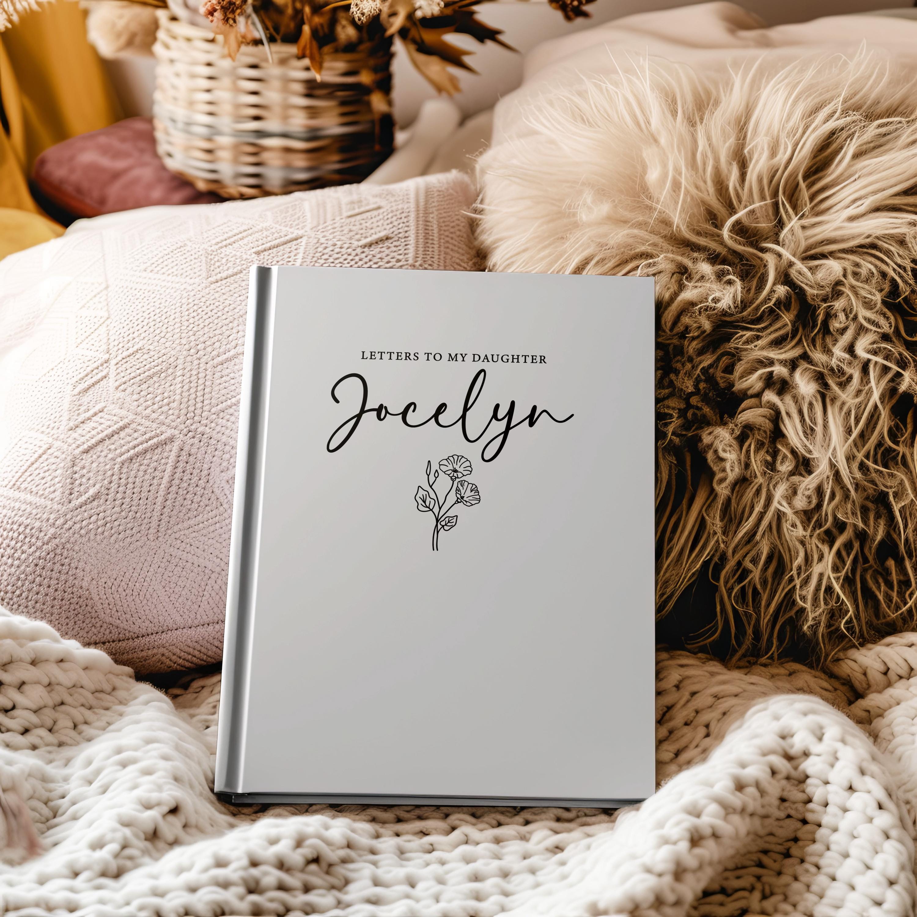 Letters to Daughter Journal: Personalized Birth Month Flower Notebook ...