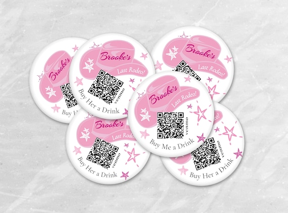 Last Rodeo Venmo QR Code Button, Bridal Party Bridal Shower Wedding Party Pins, Buy the Bride a Drink Button, Bachelorette Party E7