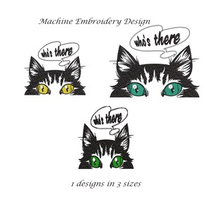 Machine Embroidery Design Who is There Cat in 3 sizes