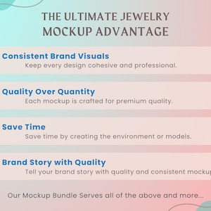 May include: A promotional graphic with a pink and teal gradient background. Text reads "THE ULTIMATE JEWELRY MOCKUP ADVANTAGE" with bullet points highlighting consistent brand visuals, quality, time-saving, and brand storytelling. The graphic promotes a mockup bundle.