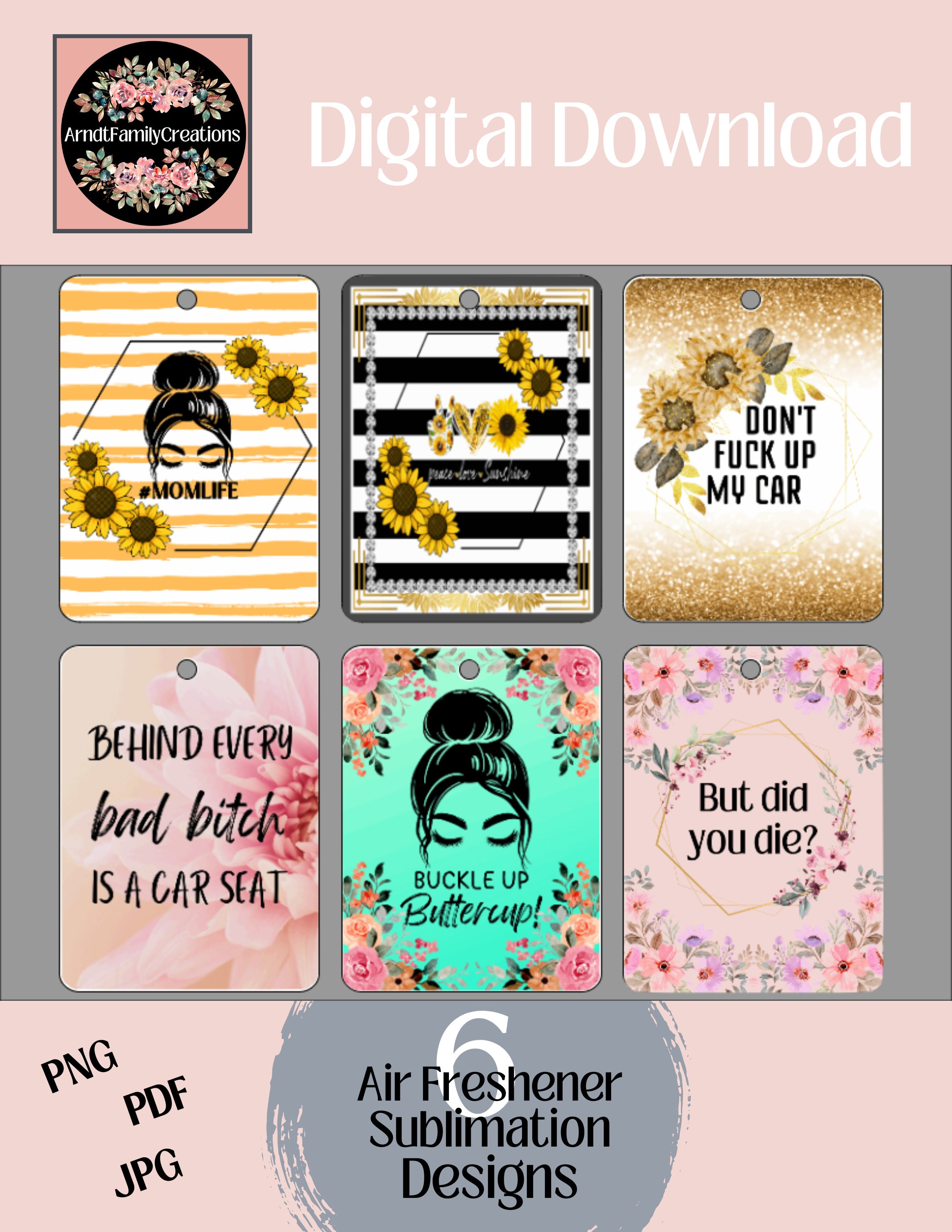 6 Bundle Car Air Freshener Sublimation Designs, Funny PNG, Car Freshie