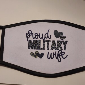 Proud Military Wife Face Mask