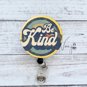 Be Kind Retro Badge Reel Retractable