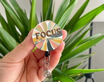 Focus on the Good / Be Kind Retro Badge Reel Retractable