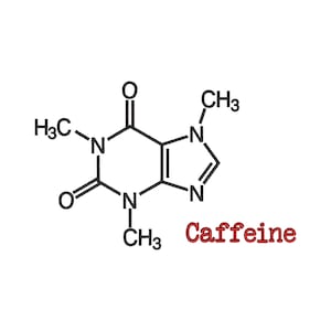May include: A black and white diagram of the caffeine molecule, with the word "Caffeine" in red text below the structure. The image is on a white background.