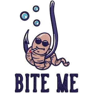 Könnte beinhalten: Ein Cartoon-Wurm mit Sonnenbrille und Zigarette sitzt an einem Angelhaken. Der Wurm bläst Blasen und der Text "BITE ME" befindet sich unter dem Wurm.