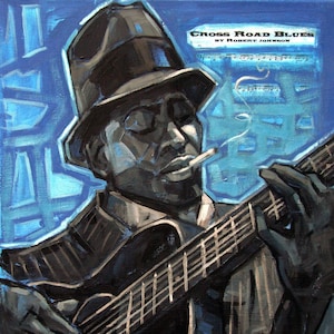 Peut inclure: Peinture expressive d'un musicien de blues jouant de la guitare, avec une cigarette à la bouche. L'œuvre est dans les tons de noir, de gris et de bleu, avec le texte "Cross Road Blues by Robert Johnson" visible. Le style rappelle une affiche vintage.