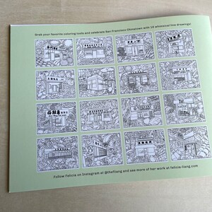 Peut inclure: Une page &agrave; colorier imprimable avec 16 dessins au trait en noir et blanc de devantures de magasins du quartier chinois de San Francisco. La page comprend le texte "Grab your favorite coloring tools and celebrate San Francisco Chinatown with 16 whimsical line drawings!" et "Follow Felicia on Instagram at @thefliang and see more of her work at felicia-liang.com".