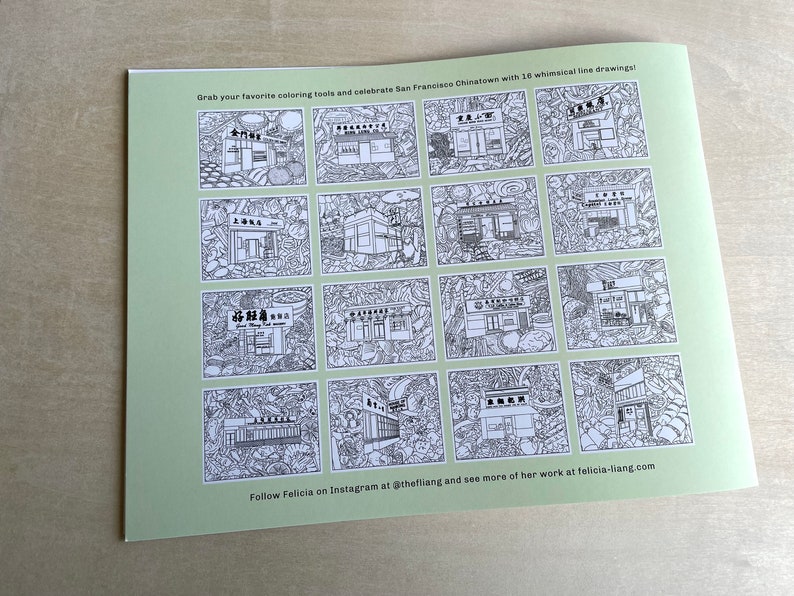 Peut inclure: Une page &agrave; colorier imprimable avec 16 dessins au trait en noir et blanc de devantures de magasins du quartier chinois de San Francisco. La page comprend le texte "Grab your favorite coloring tools and celebrate San Francisco Chinatown with 16 whimsical line drawings!" et "Follow Felicia on Instagram at @thefliang and see more of her work at felicia-liang.com".