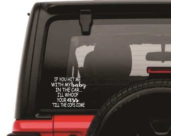 If You hit me with My Baby in The car Funny Baby Inside on Board Sticker Vinyl Decal