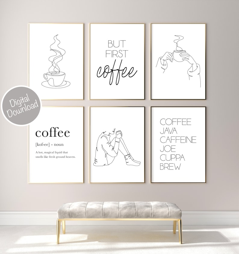 Puede incluir: Conjunto de seis impresiones en blanco y negro de arte lineal con temas de caf&eacute;. Las impresiones presentan una taza de caf&eacute;, una persona sosteniendo una taza de caf&eacute; y el texto "But first, coffee". Una impresi&oacute;n presenta la palabra "coffee" con una definici&oacute;n. Otra impresi&oacute;n presenta las palabras "coffee, java, caffeine, joe, cuppa, brew".