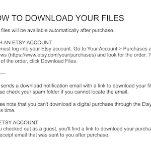 Puede incluir: Instrucciones sobre c&oacute;mo descargar archivos digitales comprados en Etsy. El texto explica c&oacute;mo descargar archivos despu&eacute;s de la compra con una cuenta de Etsy, c&oacute;mo descargar archivos sin una cuenta de Etsy y c&oacute;mo verificar su carpeta de spam si no puede encontrar el correo electr&oacute;nico de descarga.