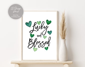 Lucky and Blessed Print, St Patricks Wall Art, Clover Print, Shamrock Wall Art, St Patricks Day Decor, Clover Print Sign, Printable Wall Art