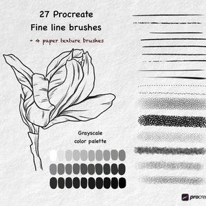 May include: 27 Procreate Fine Line Brushes + 4 Paper Texture Brushes. A grayscale color palette with 16 shades of gray. A black and white line drawing of a flower. The image shows a variety of brush strokes, including fine lines, dots, and textures.