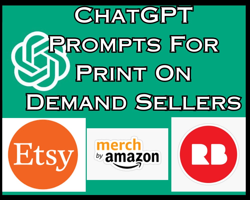 Chatgpt Prompts for Print on Demand Sellers Chat GPT Prompts for POD ...