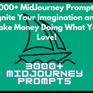 3000+ MidJourney Art Prompts ai art Make Digital Art With MidJourney Prompts Make Money Sell Digital Download Wall Art ai prompts chatgpt ai