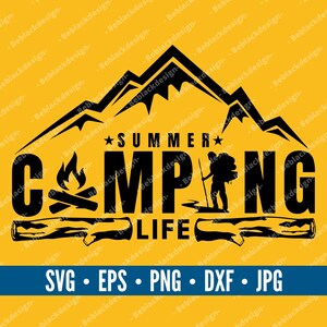 Summer Camping Life SVG, Camping Life SVG,Summer SVG Silhouette Cutting File for Cricut