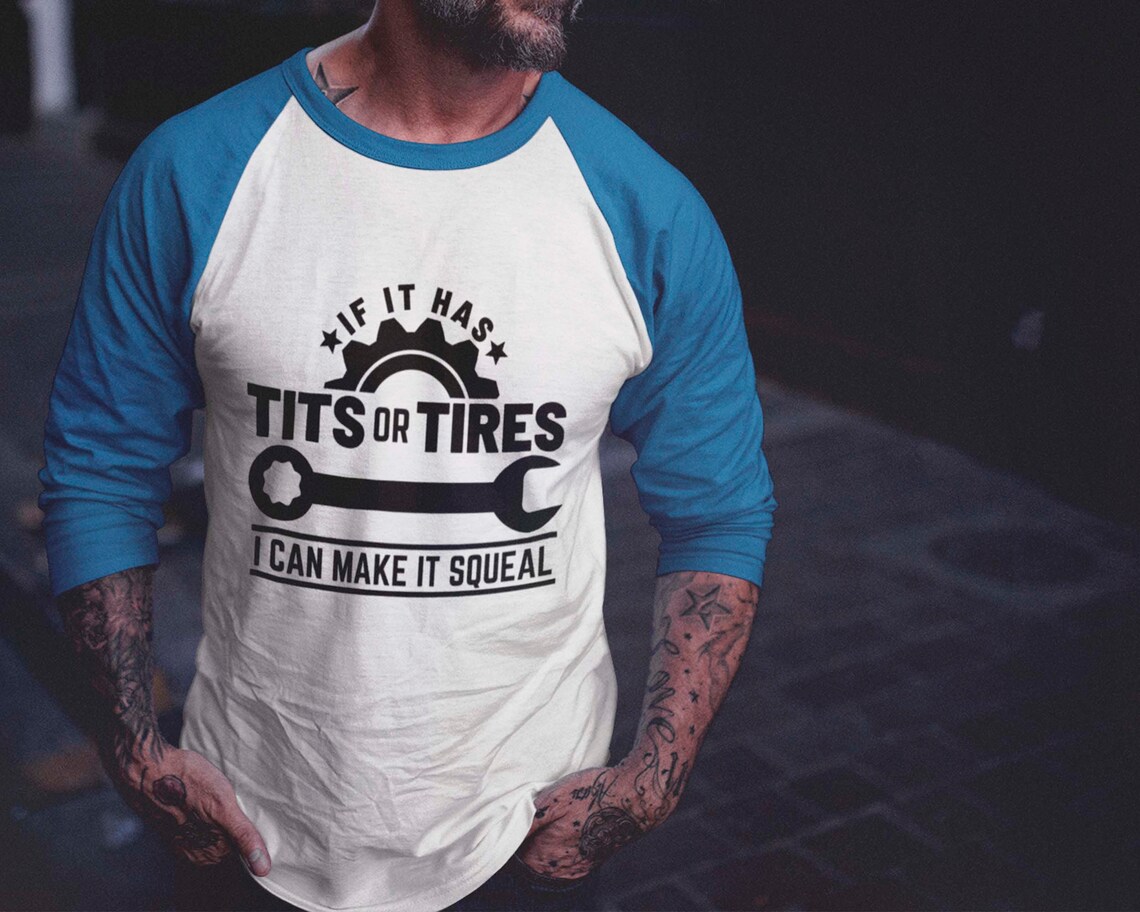 Download Tits or Tires I Can Make It Squeal svg Dad svg Mechanic Cars | Etsy
