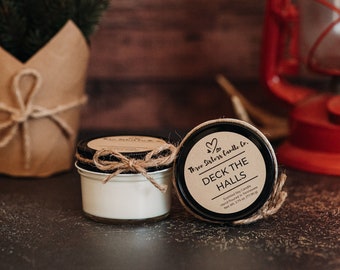 Deck the Halls Soy Candle -   Candle Gift - Scented Candle - Farmhouse Decor