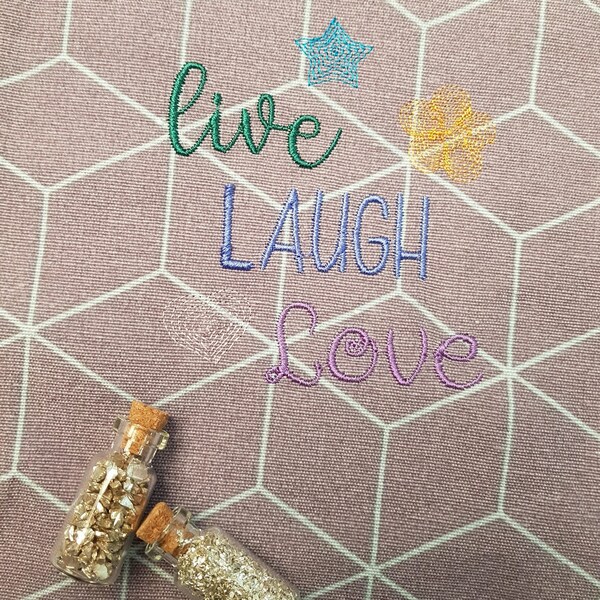 Stickdatei Schriftzug "live laugh love" 10x10