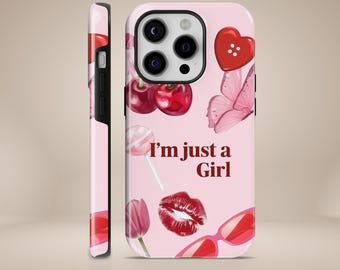 I'm just a girl Phone Case Cute Girly Durable Tough Cover for iPhone 17 16 15 14 13 12 11 Pixel 10 Pro 9A 8A 7A Samsung S25 S24 S23 S22
