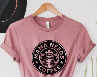 Mamá necesita camisa de café, camisa de mamá, camisa de mamá, camisa de mamá divertida, camisa de café, camiseta de café, regalo para mamá, regalo para café