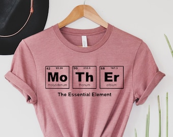 Camisa de tabla periódica de madre, camiseta de mamá química, camisa divertida de mamá, camisa del día de la madre, camiseta gráfica de mujer, camisa de ciencia para mamá