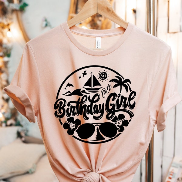 Beach Birthday Girl Shirt, Birthday Summer Beach T-Shirt, Beach Birthday Shirt, Summer Trip Shirt, Girl Trip Shirt, Girl's Weekend Shirt