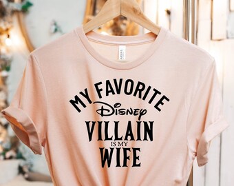 Mi villano favorito de Disney es mi camisa de esposa, camisa divertida de Disney, camisa de villano de Disney, camisa a juego de pareja, camisa de vacaciones de Disney