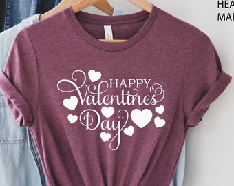 Happy Valentines Day Shirt, Valentines Day Shirt, Valentines Shirt, Valentines T-Shirt, Valentines Heart Shirt, Gift for Valentines Day