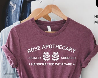 Rose Apothecary Shirt, Schitt Creek Shirt, Rosebud Motel Shirt, Handcrafted with Care, Moira Rose Shirt, David Rose Shirt, Schitt Creek Gift