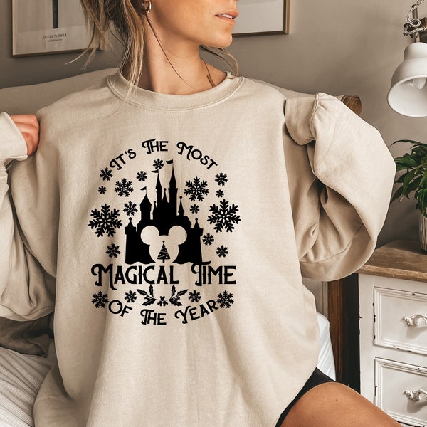 Disney Most Magical Time Sweatshirt, Disneyworld Christmas Sweatshirt, Disney Christmas Sweatshirt, Family Disney Christmas Sweatshirt