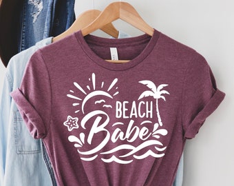 Beach Babe Shirt, Beach Shirt, Beach Vacation Shirt, Beach Vibes Shirt, Beach Vacay Shirt, Summer Shirt, Summer Tee, Funny Summer Shirt
